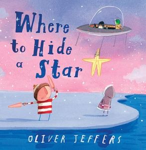 Where to Hide a Star: World-renowned artist and picture-book creator Oliver Jeffers brings to life an endearing children’s story about the magic of friendship - and sharing what brings us joy.