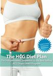 The HCG Diet Plan: The Indispensable Companion to the Best-Selling HCG Drops Direct Program