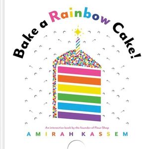 Bake a Rainbow Cake!