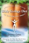 The Body Ecology Diet: Recovering Y