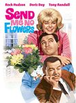 Send Me No Flowers