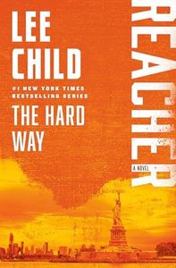 The Hard Way: A Jack Reacher Novel