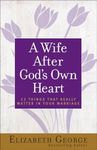 Wife After God's Own Heart, A: 12 T