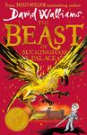 The Beast of Buckingham Palace: The epic new children’s book from multi-million bestselling author David Walliams