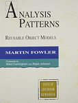 Analysis Patterns: Reusable Object Models (Object-Oriented Software Engineering Series)