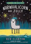 NARWHALICORN AND JELLY: Funniest children’s graphic novel of 2021 for readers aged 5+: Book 7 (Narwhal and Jelly)