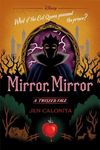 Mirror, Mirror: A Twisted Tale