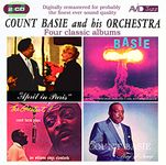 Four Classic Albums (April In Paris / King Of Swing / Atomic Mr Basie / The Greatest! - Count Basie Plays, Joe Williams Sings Standards)