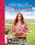 The Pioneer Woman Cooks―The New Frontier: 112 Fantastic Favorites for Everyday Eating