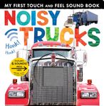 Noisy Trucks: Includes Six Sounds!