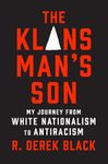 The Klansman's Son: My Journey from White Nationalism to Antiracism: A Memoir