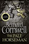 The Pale Horseman: Book 2 (The Last Kingdom Series)