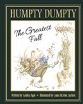 Humpty Dumpty: The Greatest Fall