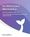 The Official Guide to Mermaid.js: C