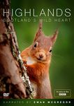 Highlands: Scotland's Wild Heart DVD [2016]