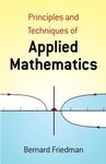 Principles and Techniques of Applied Mathematics: A Historical Survey with 680 Illustrations (Dover Books on Mathematics)