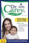 Dr. Carey's Baby Care: First Year B