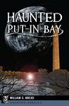 Haunted Put-in-Bay (Haunted America)