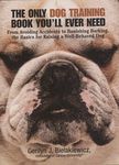 The Only Dog Training Book You'll E