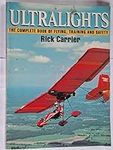 Ultralights: The Complete Book of F