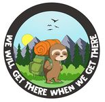 Camping Sticker Camper Decor Vinyl Sloth We Will Get There When We There Happy Camper Hiking Decal for Water Bottle SUV Car Truck Jeep Yeti Cup and More (2 Pack)