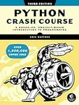 Python Crash Course, 3rd Edition: A