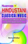 Nuances Of Hindustani Classical Music