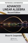 Advanced Linear Algebra: 27 (Textbooks in Mathematics)