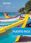 Moon Puerto Rico (Fifth Edition) (Moon Travel Guides)