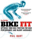 Bike Fit 2nd Edition: Optimise Your