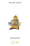 La Légende Final Fantasy IX: Création, univers, décryptage (French Edition)