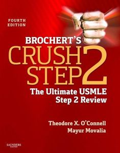 Brochert's Crush Step 2: The Ultimate USMLE Step 2 Review