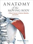 Anatomy of the Moving Body, Second 