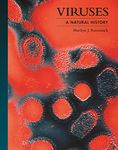 Viruses: A Natural History: 5 (The Lives of the Natural World, 5)