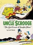 Walt Disney's Uncle Scrooge: "The Lost Crown Of Genghis Khan" (WALT DISNEY UNCLE SCROOGE HC)