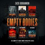 Empty Bodies: The Complete 6-Book Z