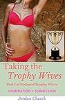 Taking the Trophy Wives: Lesbian In