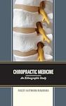 Chiropractic Medicine: An Ethnograp