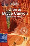 Lonely Planet Zion & Bryce Canyon National Parks (Travel Guide)