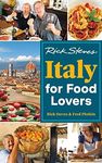 Rick Steves Italy for Food Lovers