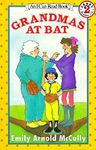 Grandmas at Bat (I Can Read!)