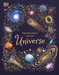 The Mysteries of the Universe: Discover the best-kept secrets of space