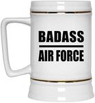 Designsify Gifts, Badass Air Force, 22oz Beer Stein Ceramic Tankard Mug with Handle for Freezer, for Birthday Anniversary Mothers Day Fathers Day Parents Day Party, to Men Women Him Her Friend Mom