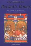 The Quest for Becket′s Bones – the Mystery of the Relics of St Thomas Becket of Canterbury (Paper)