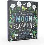 Chronicle Books To All the Moonflowers Notes