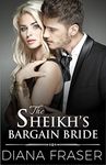 The Sheikh's Bargain Bride (Desert Kings Book 2)