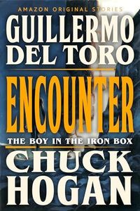 Encounter (The Boy in the Iron Box Book 6)