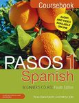 Pasos 1 Spanish Beginner's Course (Fourth Edition): Coursebook