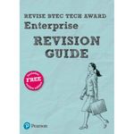 Pearson REVISE BTEC Tech Award Enterprise Revision Guide: incl. online revision - for 2025 exams