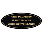 All Quality Oval Property Under 24HR Video Surveillance Sign - Black/Gold - Large